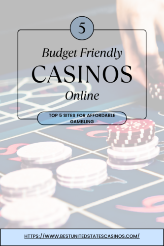 Top 5 Budget-Friendly Casinos for Affordable Gambling