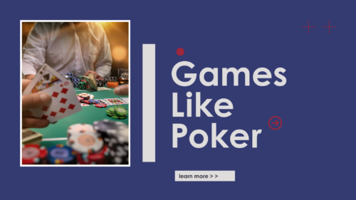 Games Like Poker: Diverse Card Games for Online Casino Enthusiasts