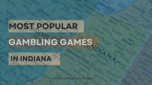Most Popular Gambling Games In Indiana