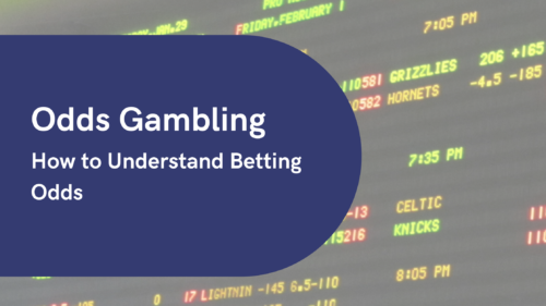 Start with Odds Gambling: How to Understand Betting Odds