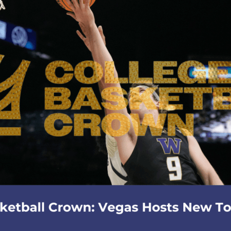 College Basketball Crown: Vegas Hosts New Tournament